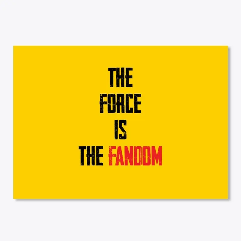 The Force is the Fandom Stickers